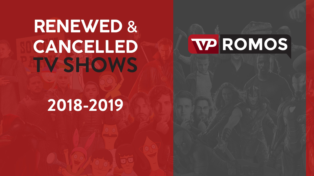 Renewed & Cancelled TV Shows 2018-2019 Info